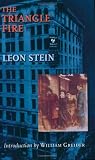 Stein, Leon: The Triangle Fire Stein, Leon: The Triangle Fire