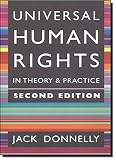 Donnelly, Jack: Universal Human Rights in Theory and Practice