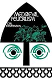 Stephenson, Carl: Mediaeval Feudalism
