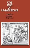 Haskins, Charles Homer: The Rise of Universities Haskins, Charles Homer: The Rise of Universities