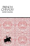 Painter: French Chivalry Chivalric Ideas and Practices in Med