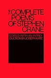 Crane, Stephen: The Complete Poems Of Stephen Crane