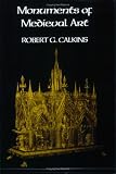 Calkins, Robert G.: Monuments of Medieval Art Calkins, Robert G.: Monuments of Medieval Art