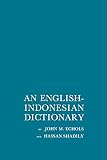 Echols, John M.: English Indonesian Dictionary Echols, John M.: English Indonesian Dictionary