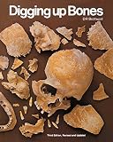 Brothwell, Don R: Digging Up Bones
