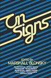 Blonsky, Marshall: On Signs Blonsky, Marshall: On Signs