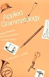 Ulmer, Gregory L.: Applied Grammatology: Post Ulmer, Gregory L.: Applied Grammatology: Post
