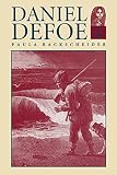 Backscheider, Paula R.: Daniel Defoe: His Life