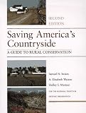 Stokes, Samuel N.: Saving America's Countryside: A Guide to Rural Conservation