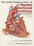 Schlossberg, Leon: The Johns Hopkins Atlas of Human Functional Anatomy