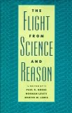 Lewis, Martin W.: The Flight from Science and Reason