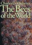 Michener, Charles Duncan: The Bees of the World