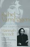 Arendt, Hannah: Rahel Varnhagen: The Life of a Jewess