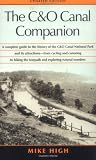 High, Mike: The C & O Canal Companion High, Mike: The C & O Canal Companion