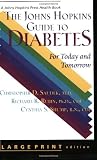 Rubin, Richard R.: The Johns Hopkins Guide to Diabetes: For Today and Tomorrow