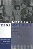 Joshel, Sandra R.: Imperial Projections: Ancient Rome in Modern Popular Culture Joshel, Sandra R.: Imperial Projections: Ancient Rome in Modern Popular Culture