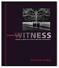 Disappearing Witness: Change in Twentieth-Century American Photography