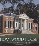 Arthur, Catherine Rogers: Homewood House Arthur, Catherine Rogers: Homewood House