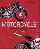 Walker, Mick: Motorcycle: Evolution, Design, Passion