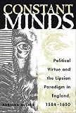 McCrea, Adriana: Constant Minds: Political Virtue and the Lipsian Paradigm in England, 1584-1650