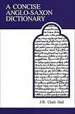 Meritt, Herbert D.: A Concise Anglo-Saxon Dictionary