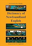 Story, G.M.: Dictionary of Newfoundland English/With Supplement Story, G.M.: Dictionary of Newfoundland English/With Supplement