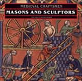 Coldstream, Nicola: Masons and Sculptors Coldstream, Nicola: Masons and Sculptors