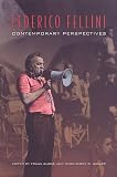 Burke, Frank: Federico Fellini: Contemporary Perspectives Burke, Frank: Federico Fellini: Contemporary Perspectives