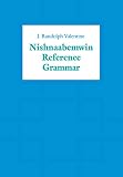 Valentine, Randy: Nishnaabemwin Reference Grammar Valentine, Randy: Nishnaabemwin Reference Grammar