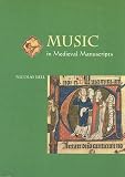 Bell, Nicolas: Music in Medeival Manuscripts Bell, Nicolas: Music in Medeival Manuscripts