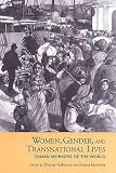 Gabaccia, Donna R.: Women, Gender, and Transnational Lives: Italian Workers of the World Gabaccia, Donna R.: Women, Gender, and Transnational Lives: Italian Workers of the World