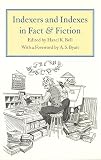 Bell, Hazel K.: Indexers and Indexes in Fact and Fiction Bell, Hazel K.: Indexers and Indexes in Fact and Fiction