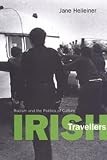 Helleiner, Jane: Irish Travellers