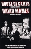 Mamet, David: House of Games Mamet, David: House of Games