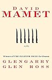 Mamet, David: Glengarry Glen Ross Mamet, David: Glengarry Glen Ross