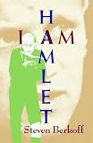 Berkoff, Steven: I Am Hamlet