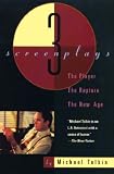 Tolkin, Michael: The Player, the Rapture, the New Age: Three Screenplays Tolkin, Michael: The Player, the Rapture, the New Age: Three Screenplays