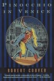 Coover, Robert: Pinocchio in Venice Coover, Robert: Pinocchio in Venice