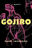 Jacobson, Mark: Gojiro