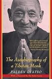 Shakya, Tsering: The Autobiography of a Tibetan Monk