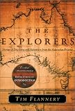 Flannery, Tim F.: The Explorers: Stories of Discovery and Adventure from the Australian Frontier