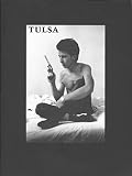 Clark, Larry: Tulsa Clark, Larry: Tulsa
