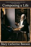Bateson, Mary Catherine: Composing a Life Bateson, Mary Catherine: Composing a Life