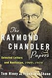 Chandler, Raymond: The Raymond Chandler Papers Chandler, Raymond: The Raymond Chandler Papers