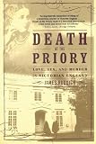 Ruddick, James: Death at the Priory: Love, Sex, and Murder in Victorian England