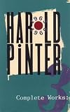Pinter, Harold: Complete Works: Three The Homecoming, Tea Party, the Basement, Landscape, Silence, Revue Sketches Pinter, Harold: Complete Works: Three The Homecoming, Tea Party, the Basement, Landscape, Silence, Revue Sketches