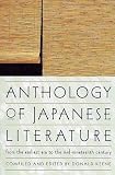 Keene, Donald: Anthology of Japanese Literature from the Earliest Era to the Mid-Nineteenth Century Keene, Donald: Anthology of Japanese Literature from the Earliest Era to the Mid-Nineteenth Century