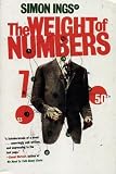 Ings, Simon: The Weight of Numbers