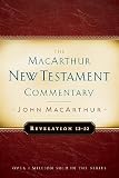 MacArthur, John: Revelation 12 - 22 MacArthur, John: Revelation 12 - 22