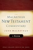 MacArthur, John: 1 Peter MacArthur, John: 1 Peter